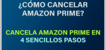 ¿Cómo cancelar Amazon Prime?