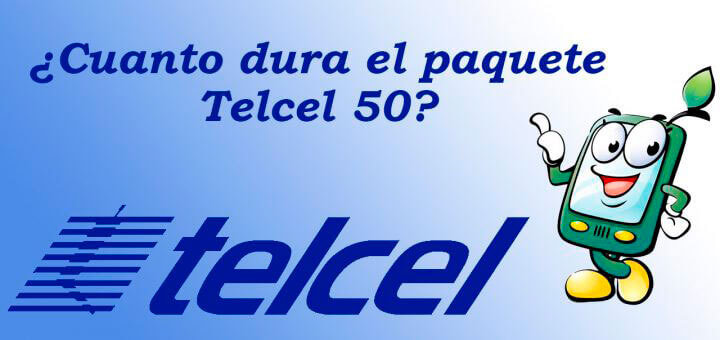 duración paquete Telcel 50
