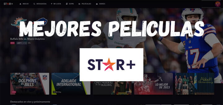 Mejores películas de star plus
